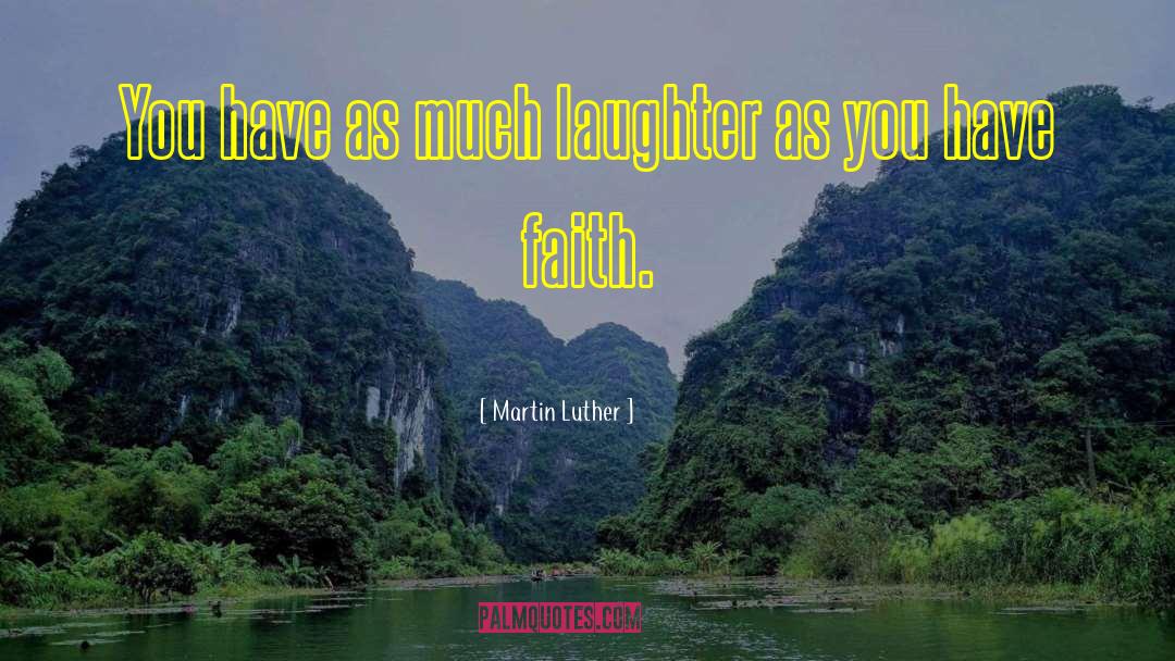 Islamic Faith quotes by Martin Luther