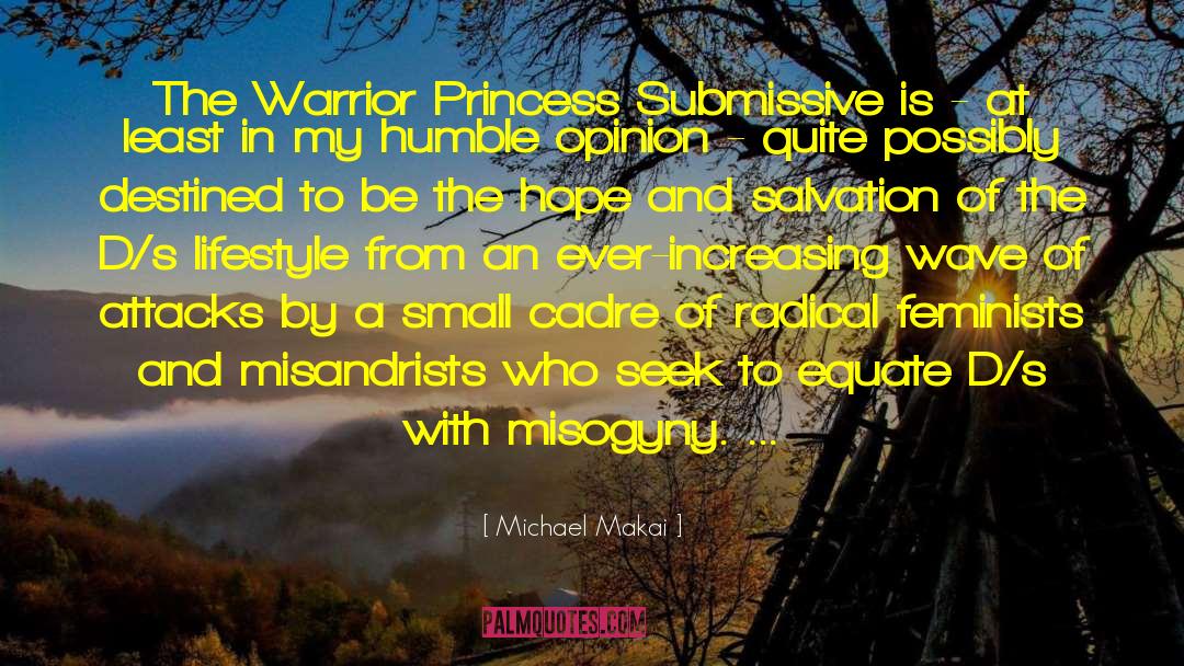 Islamic Feminism quotes by Michael Makai