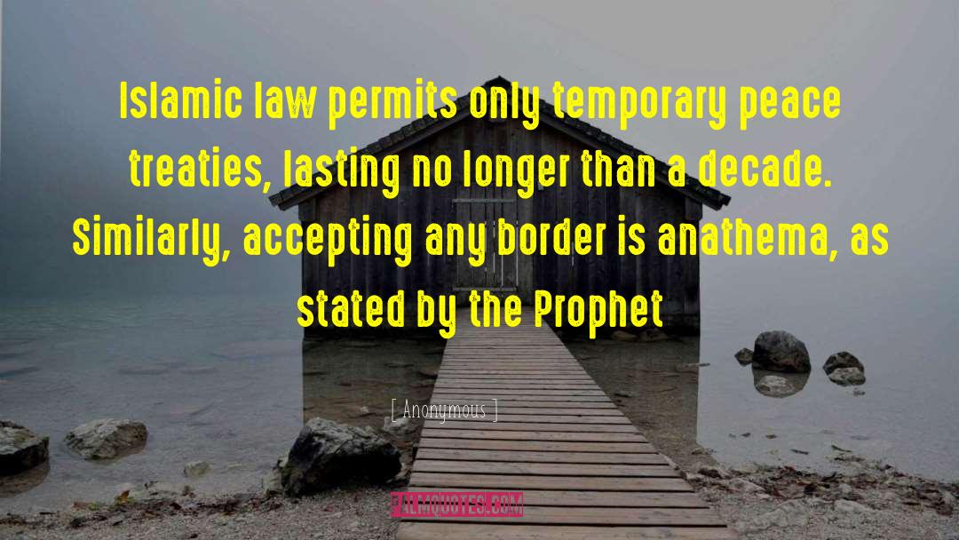 Islamic Law quotes by Anonymous