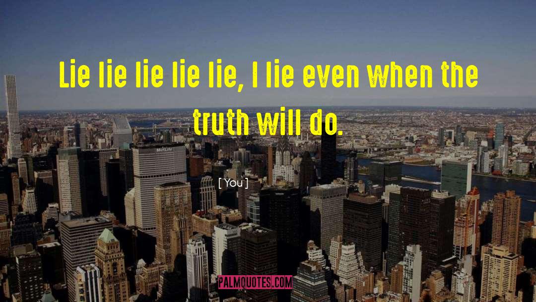 Islamic Lie quotes by You