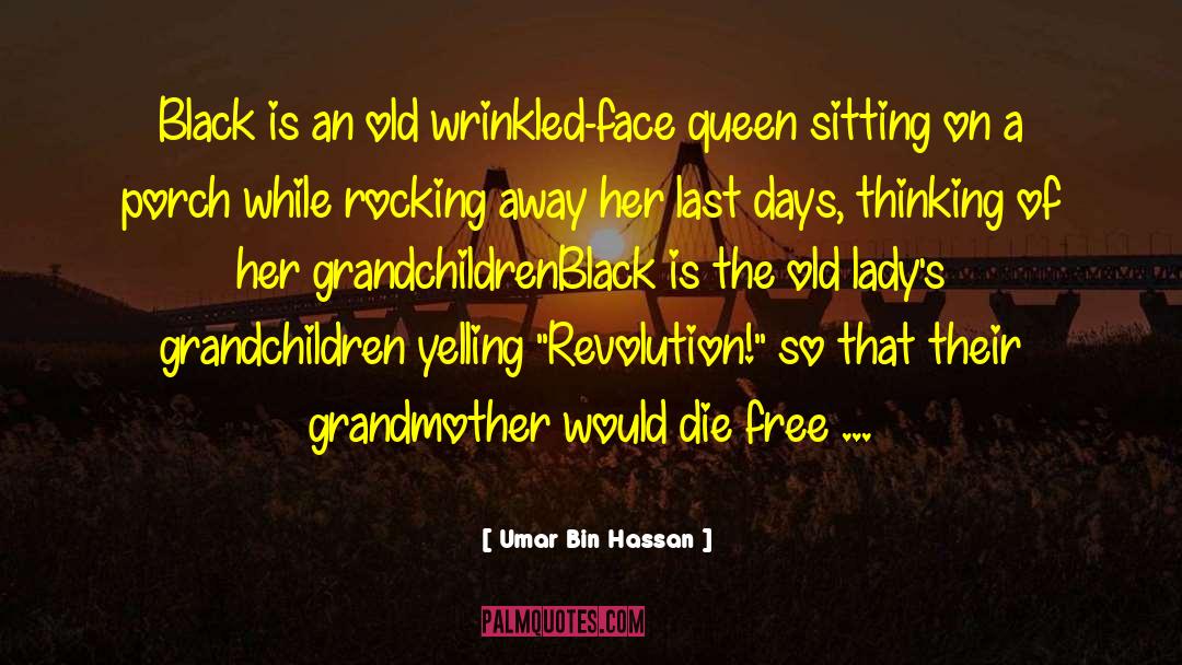 Islamic Revolution quotes by Umar Bin Hassan