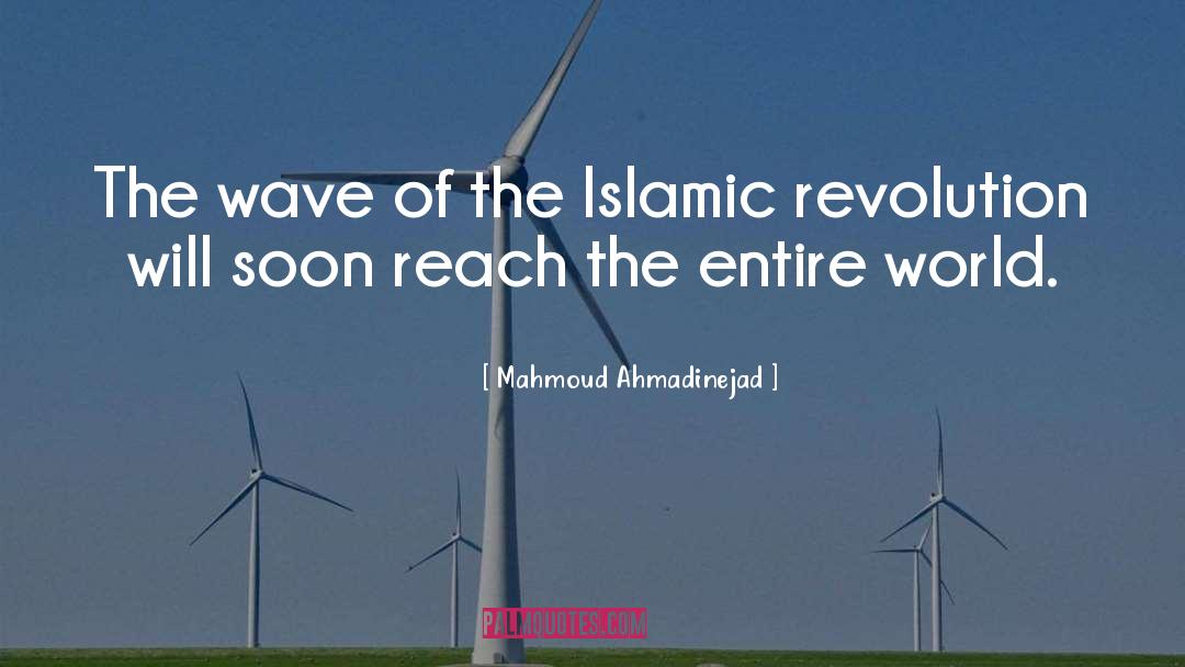 Islamic Revolution quotes by Mahmoud Ahmadinejad