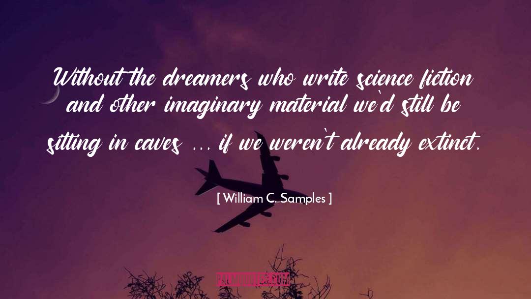 Islamic Science quotes by William C. Samples