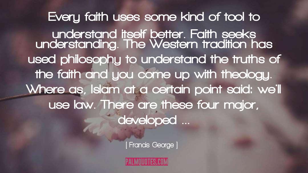 Islamic Sciences quotes by Francis George