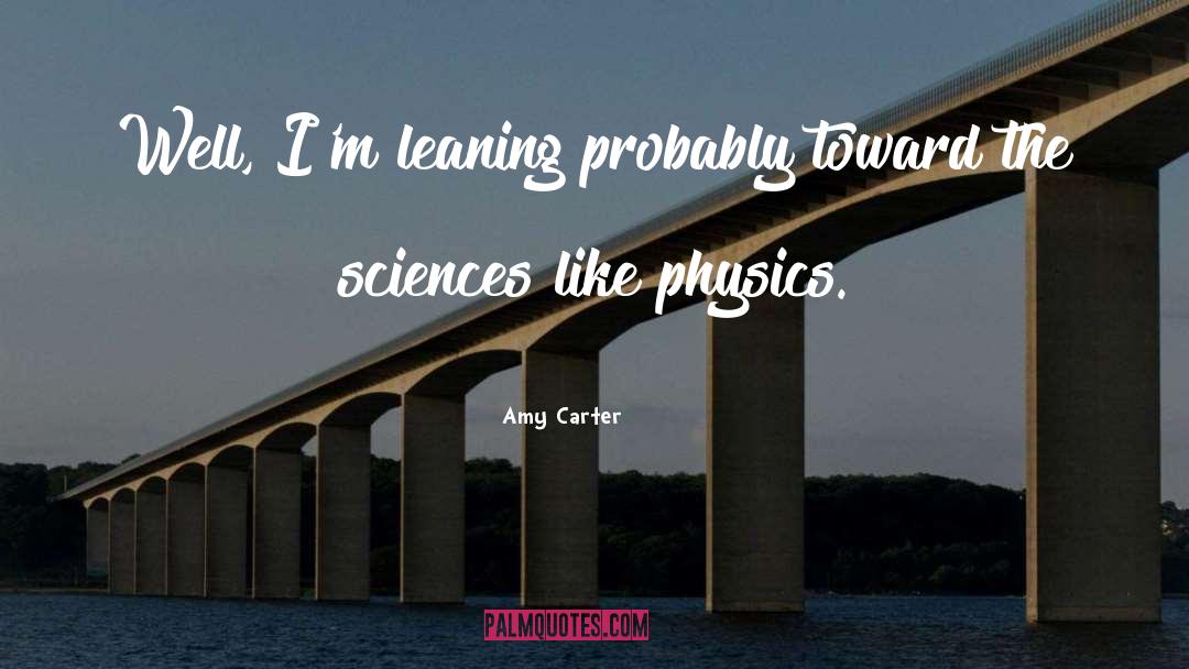 Islamic Sciences quotes by Amy Carter