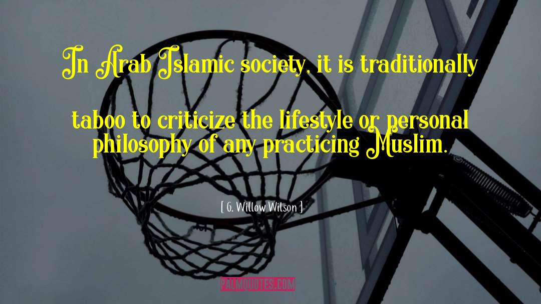 Islamic Society quotes by G. Willow Wilson