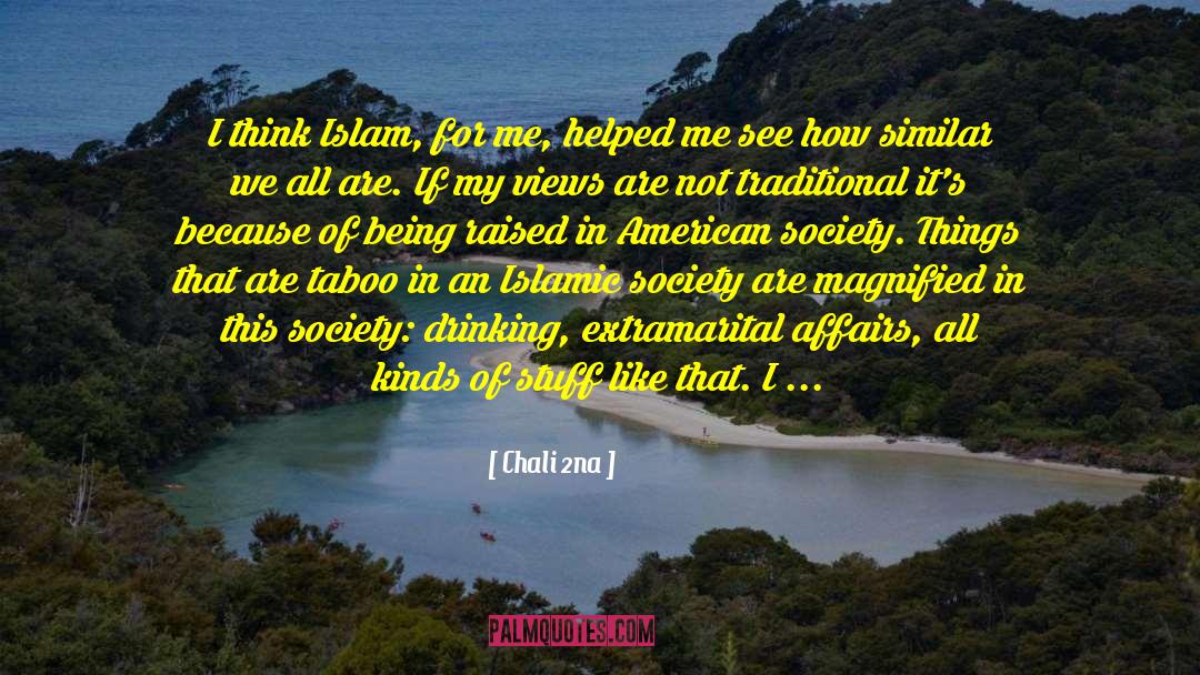 Islamic Society quotes by Chali 2na