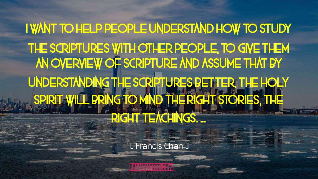 Islamic Teachings An Overview quotes by Francis Chan