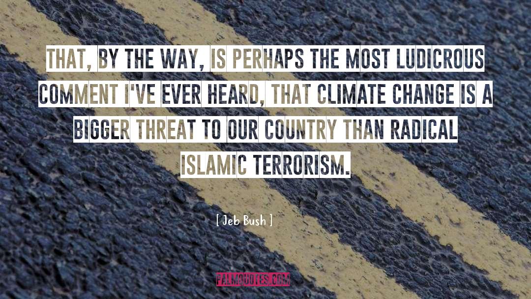 Islamic Terrorism quotes by Jeb Bush