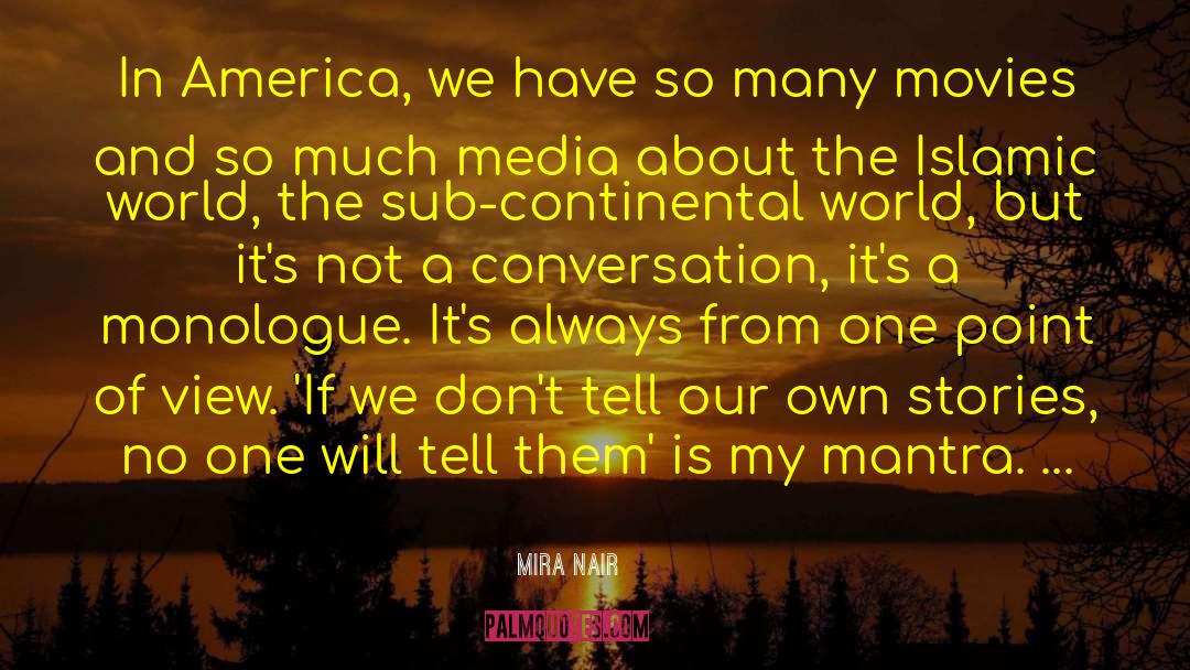 Islamic World quotes by Mira Nair