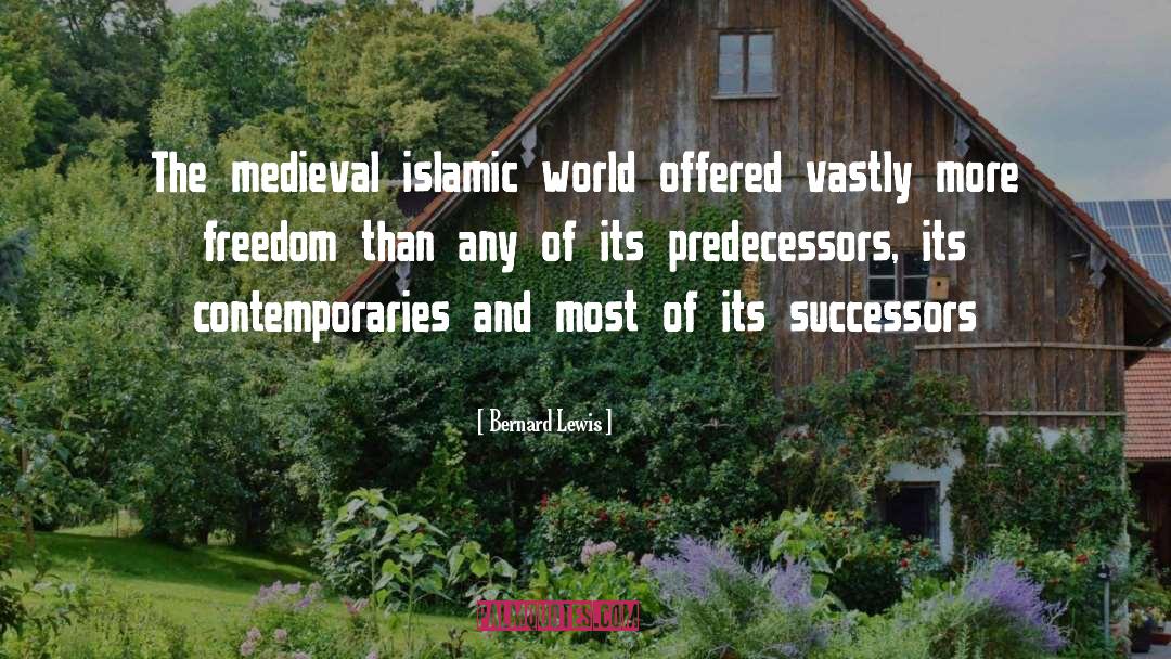 Islamic World quotes by Bernard Lewis