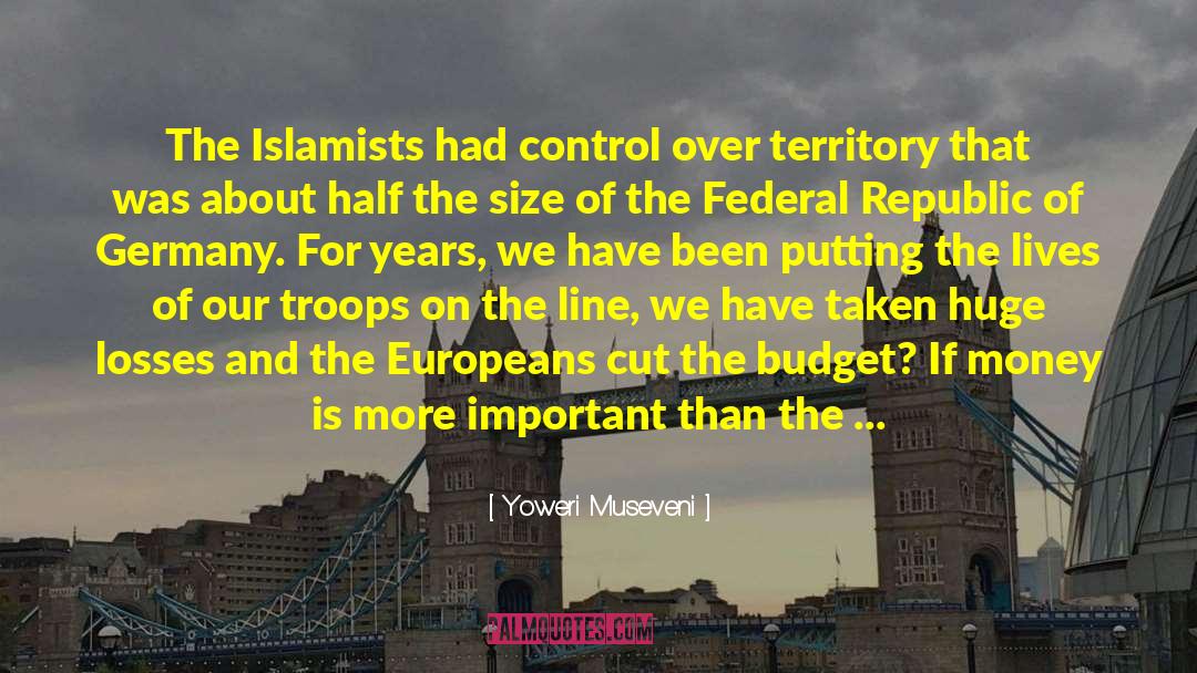 Islamists quotes by Yoweri Museveni