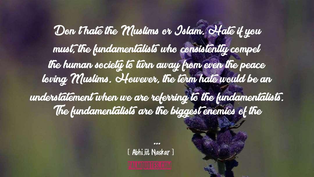 Islamophobia quotes by Abhijit Naskar