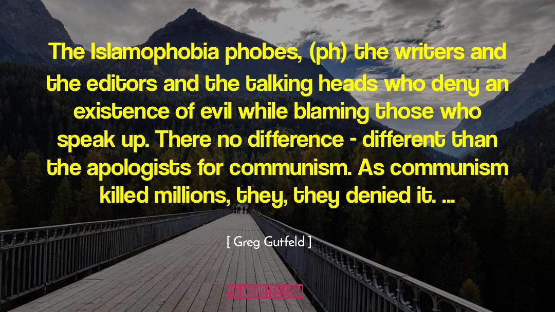 Islamophobia quotes by Greg Gutfeld