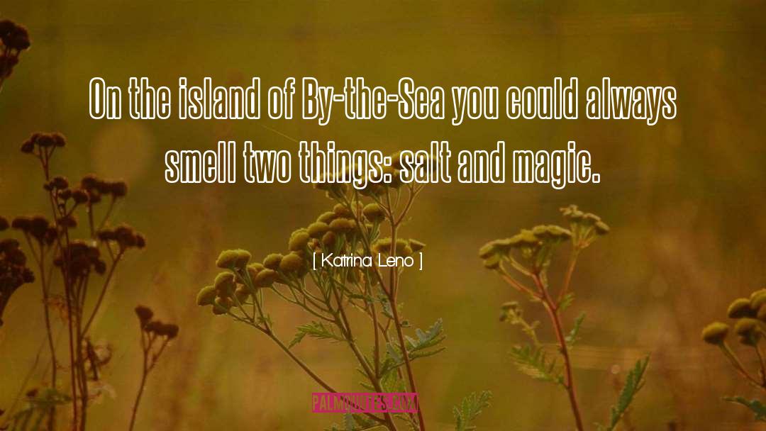 Island quotes by Katrina Leno