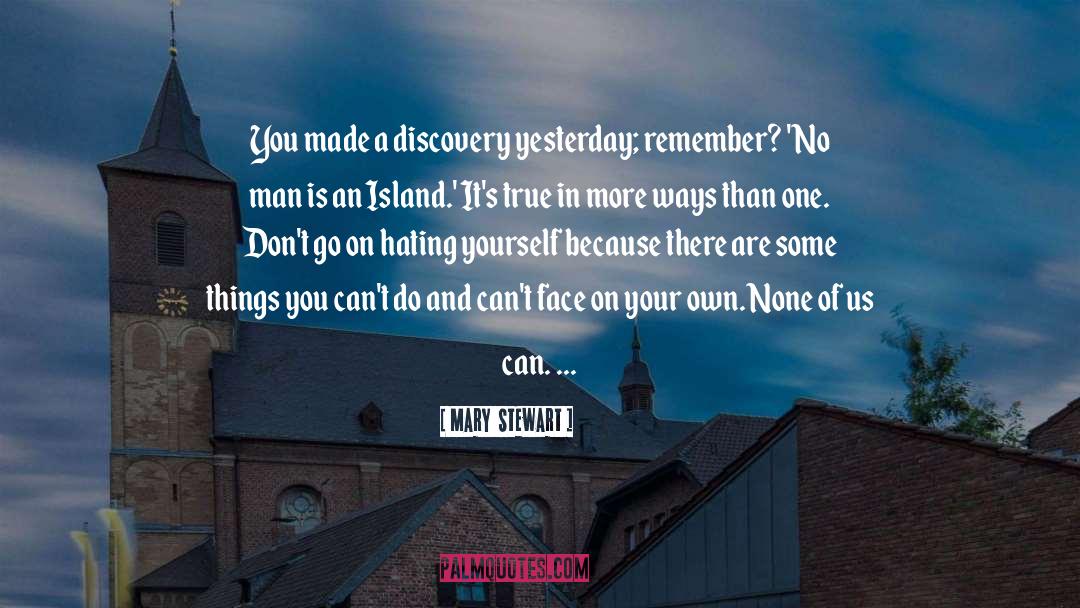 Island quotes by Mary  Stewart