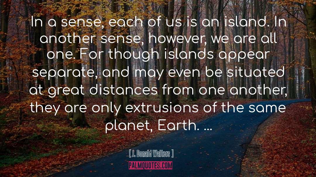 Island quotes by J. Donald Walters