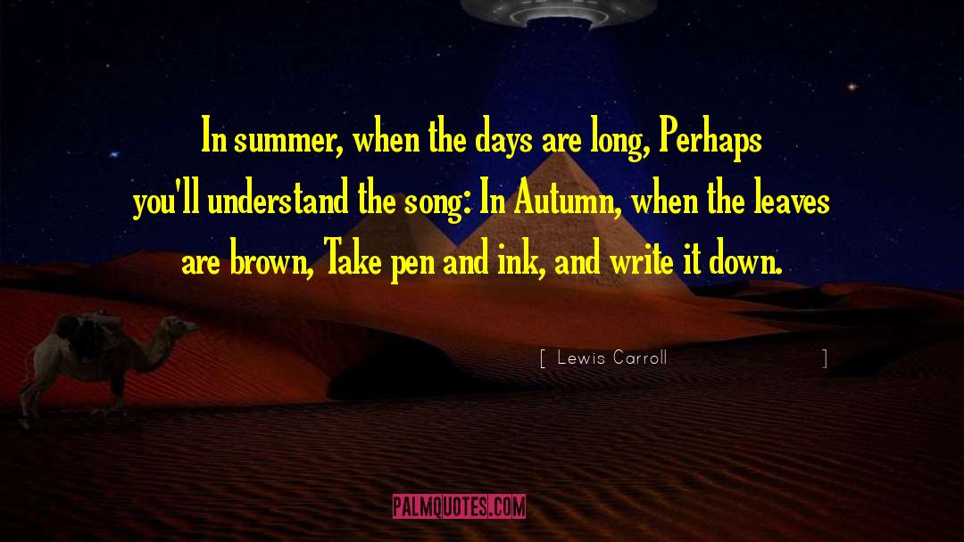Island Summer quotes by Lewis Carroll