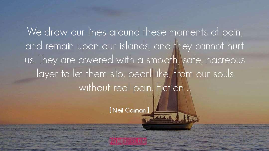 Islands quotes by Neil Gaiman