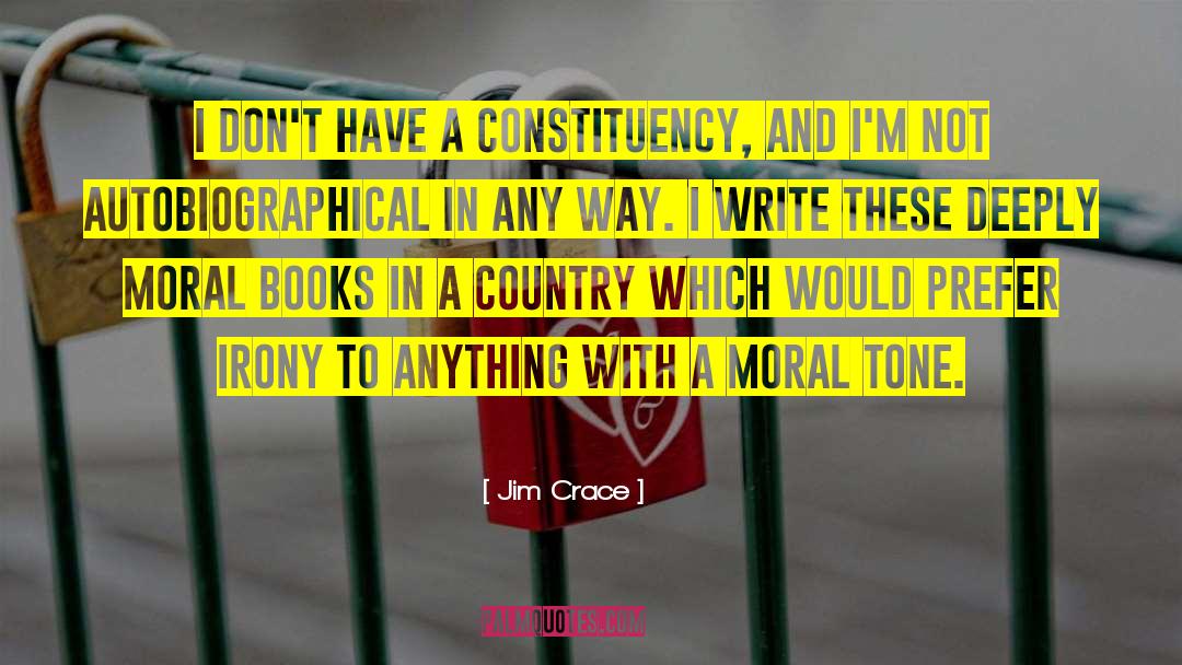 Islwyn Constituency quotes by Jim Crace