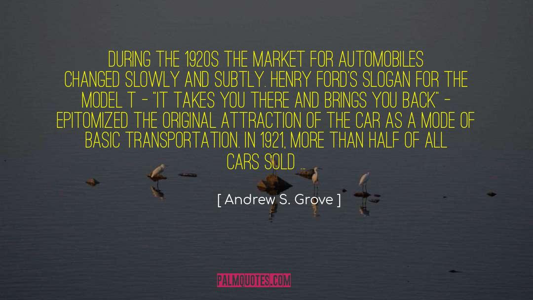 Isn T It quotes by Andrew S. Grove