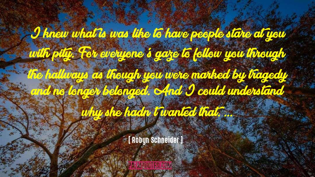 Isn T It quotes by Robyn Schneider