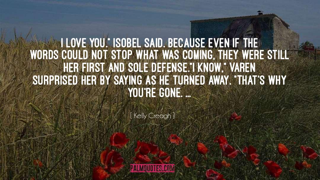 Isobel quotes by Kelly Creagh