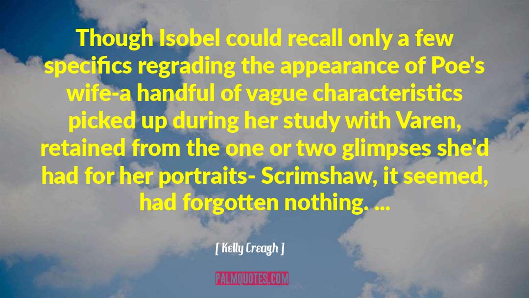 Isobel quotes by Kelly Creagh