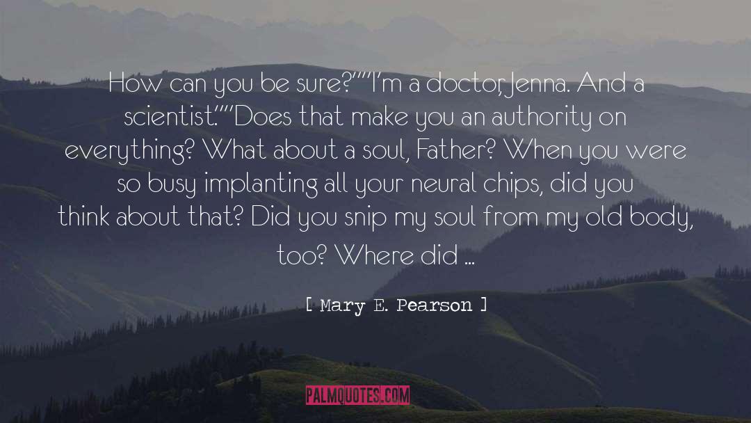 Isobels Father quotes by Mary E. Pearson
