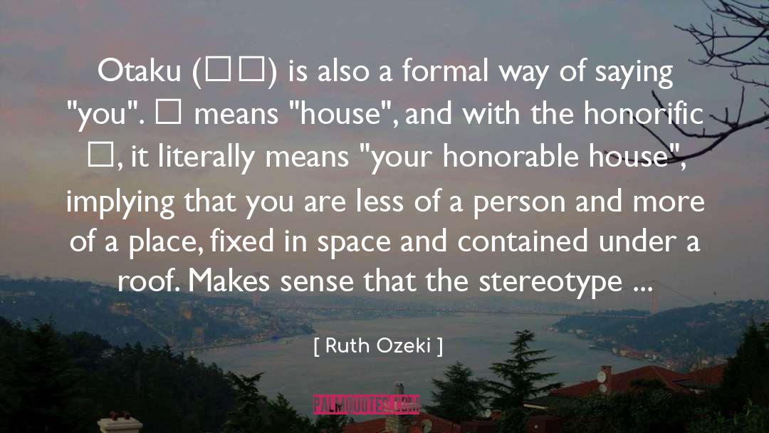 Isolate quotes by Ruth Ozeki