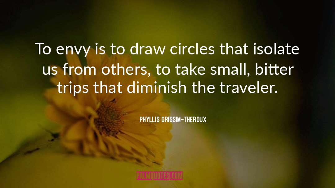 Isolate quotes by Phyllis Grissim-Theroux