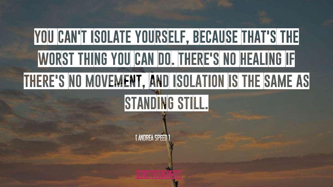 Isolate quotes by Andrea Speed