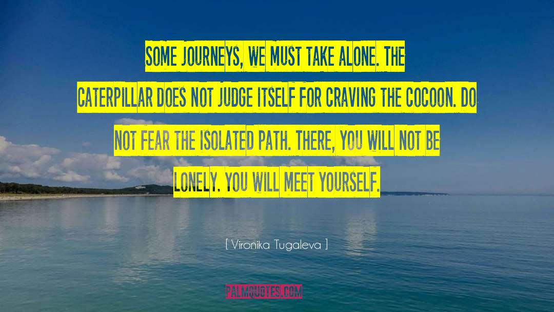 Isolated Path quotes by Vironika Tugaleva