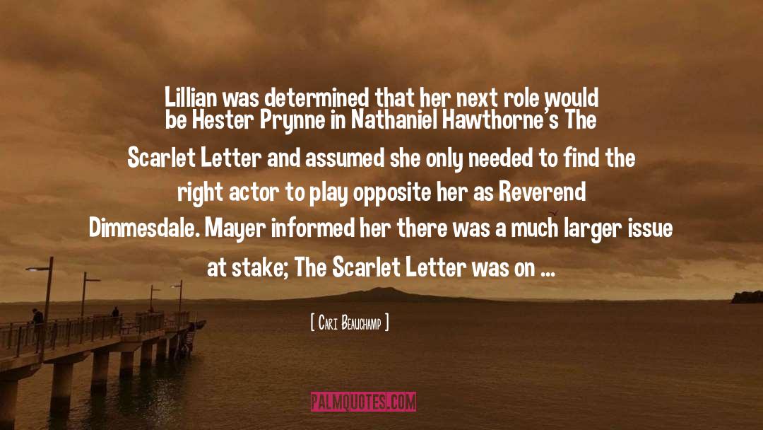 Isolation In The Scarlet Letter quotes by Cari Beauchamp