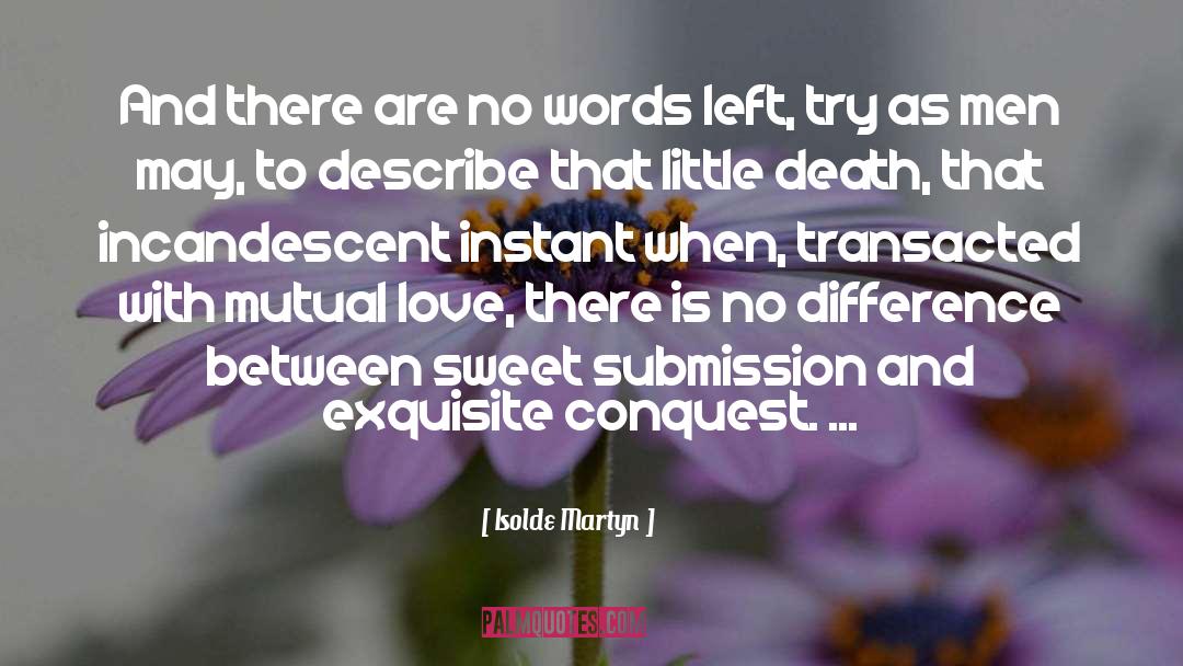 Isolde quotes by Isolde Martyn