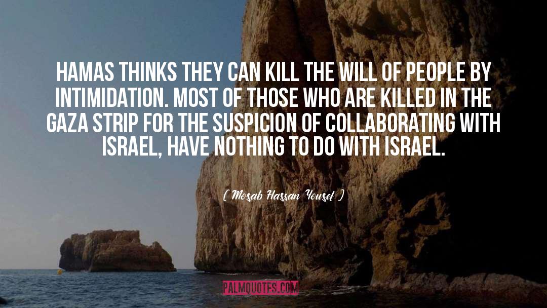 Israel Gaza Conflict quotes by Mosab Hassan Yousef
