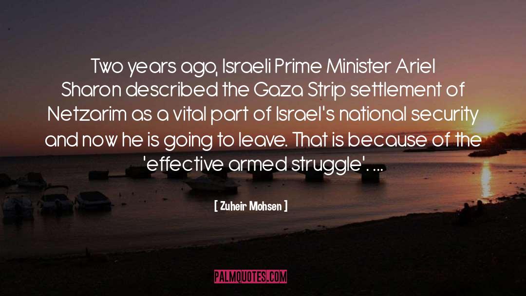 Israel Gaza Conflict quotes by Zuheir Mohsen