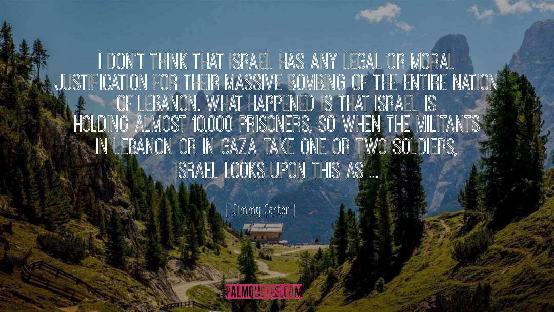 Israel Gaza Conflict quotes by Jimmy Carter