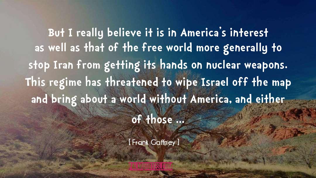 Israel Hands quotes by Frank Gaffney