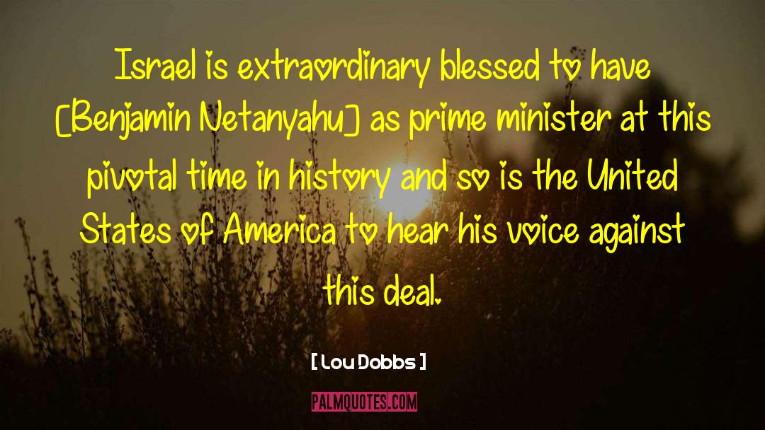 Israel United States Relations quotes by Lou Dobbs