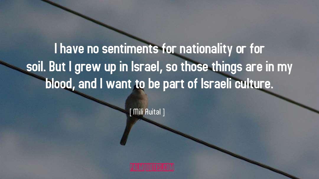 Israeli Culture quotes by Mili Avital