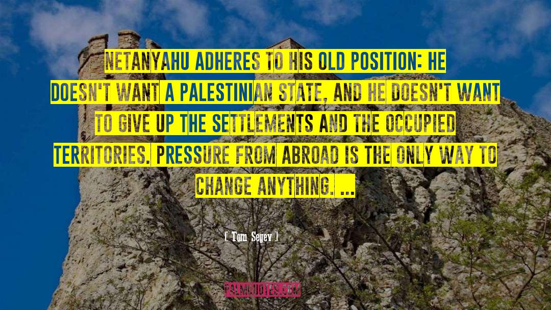 Israeli Occupied Territories quotes by Tom Segev