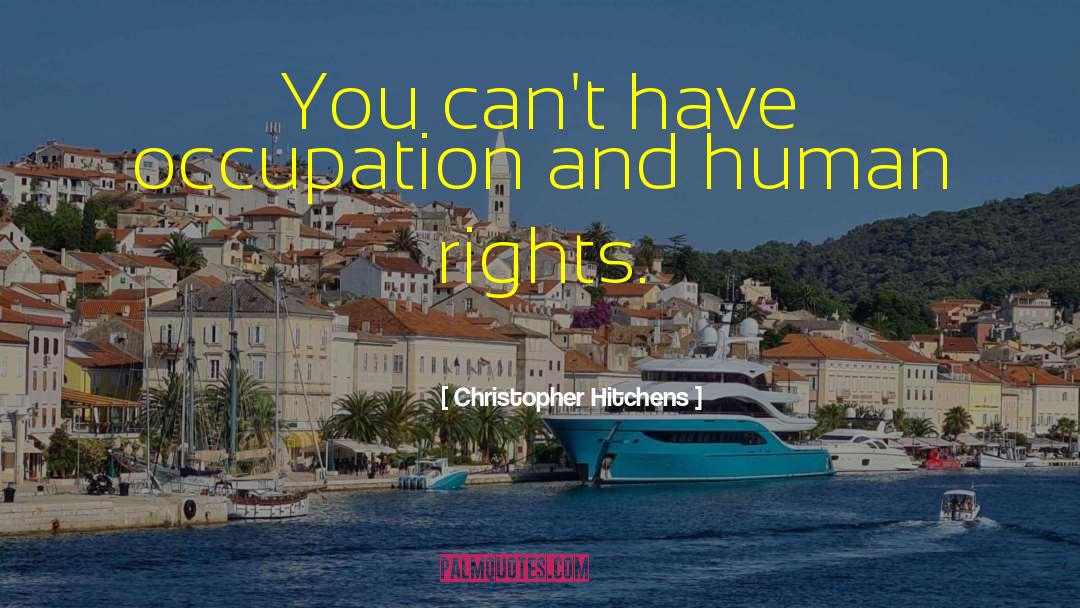 Israeli Occupied Territories quotes by Christopher Hitchens