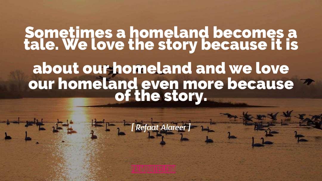 Israeli Palestine quotes by Refaat Alareer