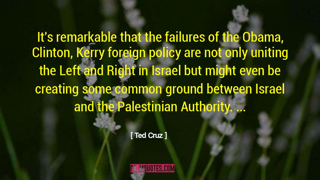 Israeli Palestinian quotes by Ted Cruz