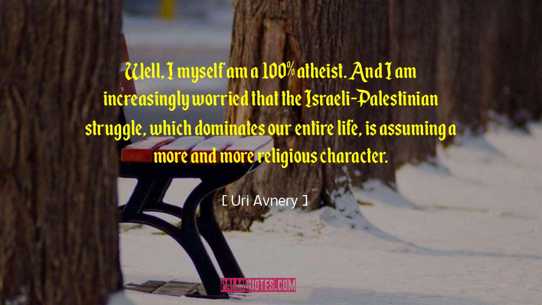 Israeli Palestinian quotes by Uri Avnery