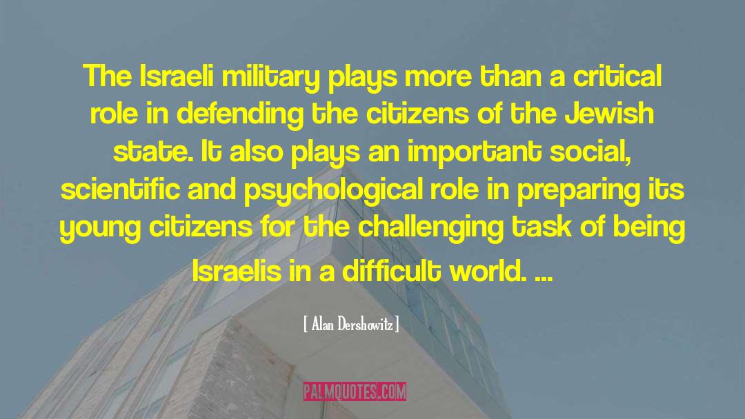Israeli Palestinian quotes by Alan Dershowitz