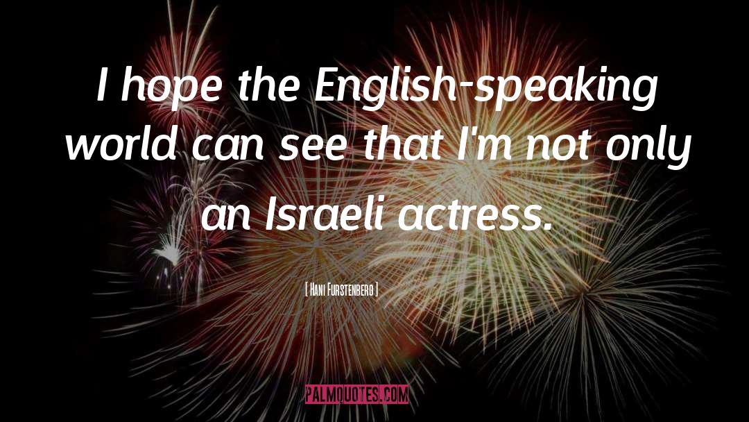 Israeli quotes by Hani Furstenberg