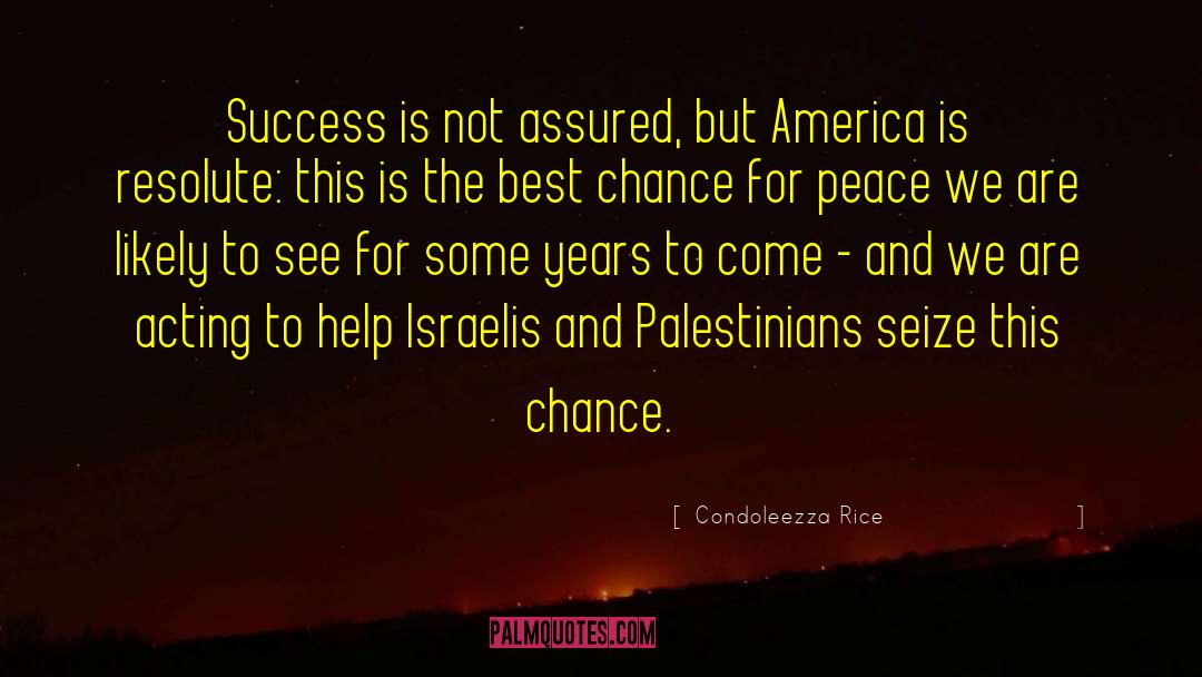 Israelis quotes by Condoleezza Rice