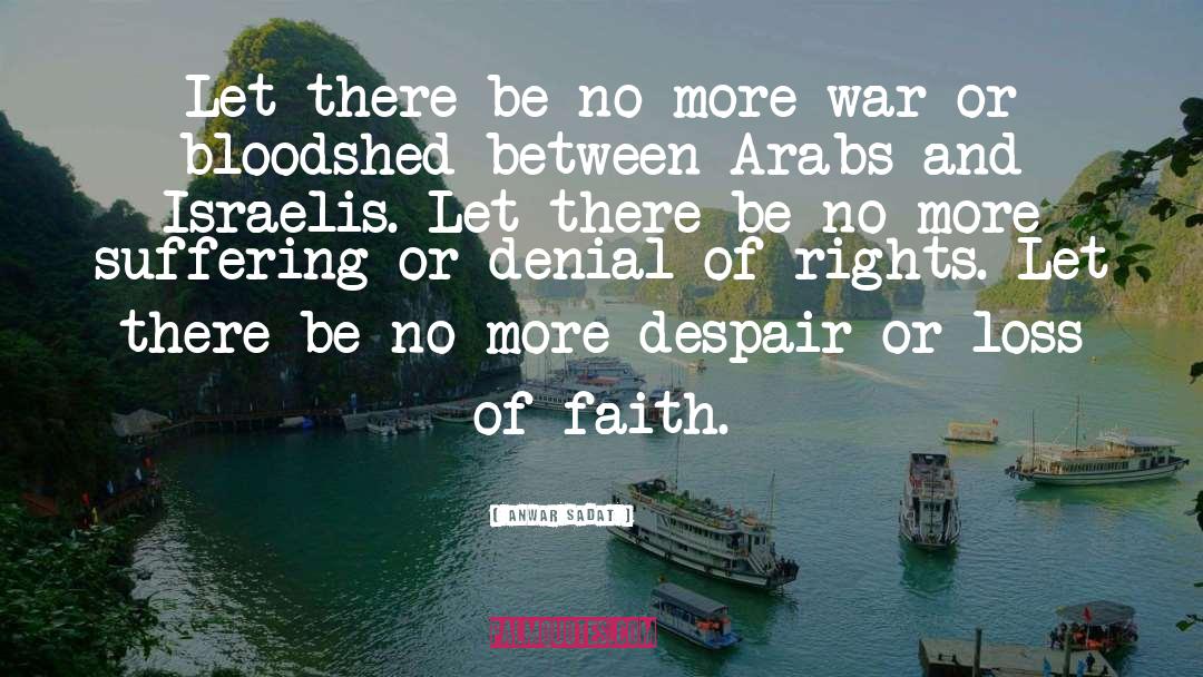 Israelis quotes by Anwar Sadat